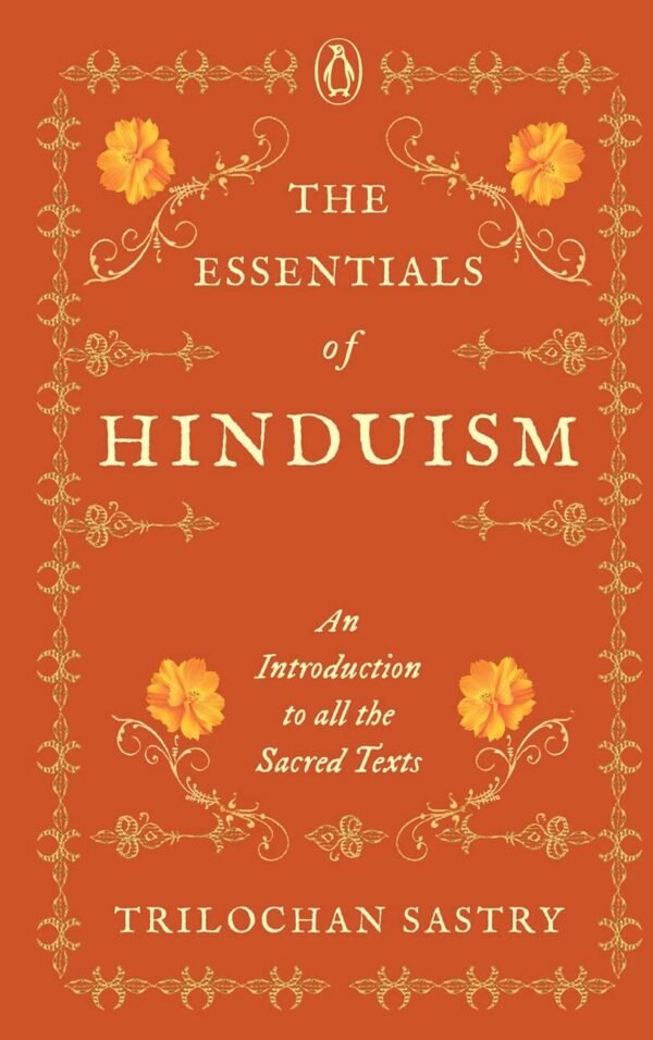 THE ESSENTIALS OF HINDUISM